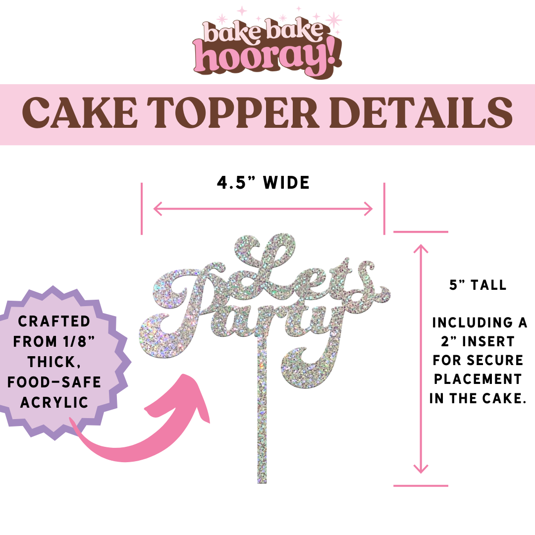 Let's Party Cake Topper