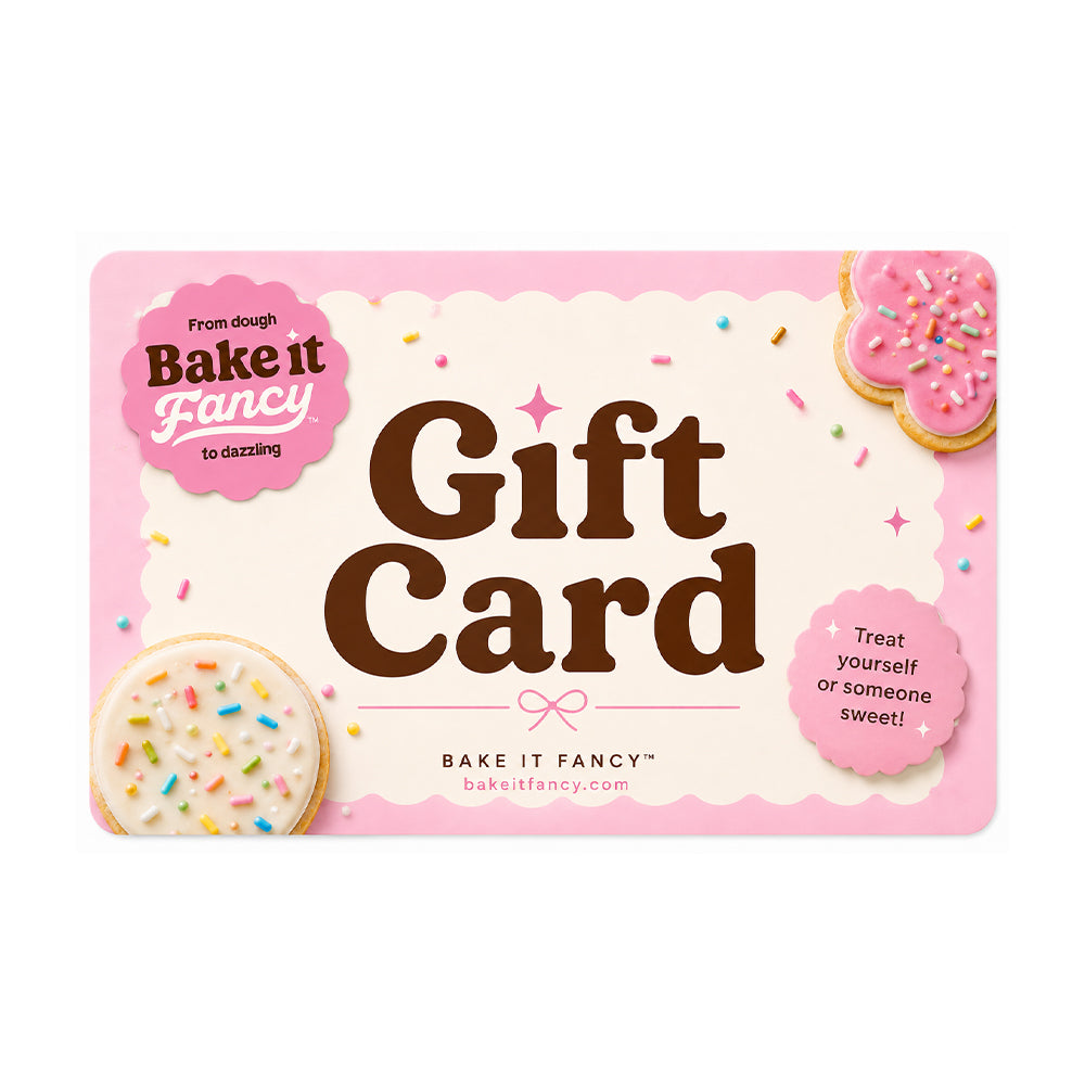 Bake it Fancy Gift Card